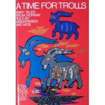 A Time for Trolls: (Tanum of Norway Tokens Series) (Tanum of Norway Tokens Series)