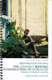 The Compact Bedford Introduction to Literature: Reading, Thinking, Writing