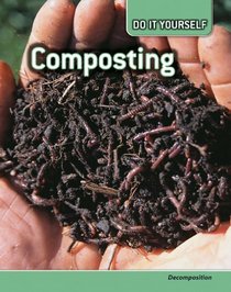 Composting (Do it Yourself Ecology)
