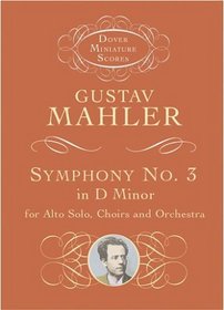 Symphony No. 3 in D Minor for Alto Solo, Choirs and Orchestra