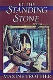 By the Standing Stone (The Circle of Silver Chronicles)