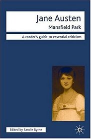 Jane Austen: Mansfield Park (Readers' Guides to Essential Criticism)