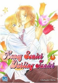 Honey Senior, Darling Junior: Volume 1 (Honey Senior, Darling Junior)