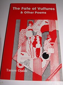 Fate of Vultures and Other Poems (Malthouse African poetry)