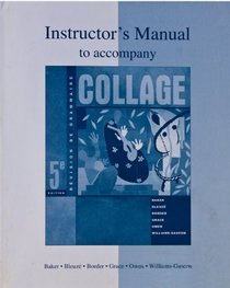 Instructor's Manual to accompany Collage (5th Ed)