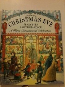 On Christmas Eve: A Three-Dimensional Celebration