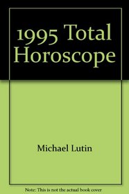 Total Horoscopes 1994: Scorpio (Total Horoscopes)