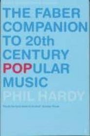 Faber Companion to 20th Century Pop Music