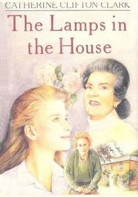 The Lamps in the House (Large Print)