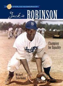 Sterling Biographies: Jackie Robinson: Champion for Equality