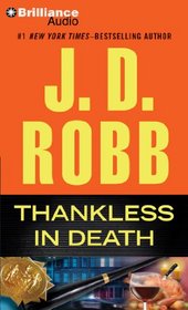 Thankless in Death (In Death, Bk 37) (Audio CD) (Abridged)