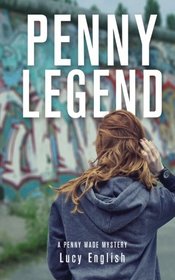Penny Legend (Penny Wade Mysteries) (Volume 2)
