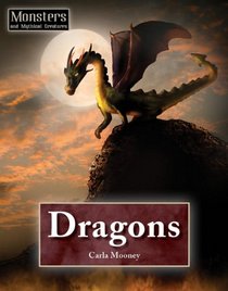 Dragons (Monsters & Mythical Creatures)