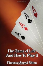 The Game of Life And How To Play It