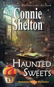 Haunted Sweets: A Sweet's Sweets Bakery Mystery (Samantha Sweet Magical Cozy Mysteries)