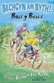Bois Y Beics (Cyfres Bechgyn am Byth!) (Welsh Edition)