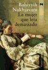 La mujer que lea demasiado / Women who read too much (Spanish Edition)
