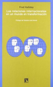 Las relaciones internacionales en un mundo en transformacion: Prologo de Celestino del Arenal