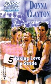 Taking Love in Stride (Born in the USA: Delaware, No 8)