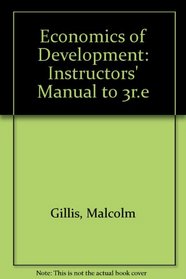 Economics of Development: Instructors' Manual to 3r.e