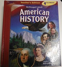 McDougall Littell American History: ILLINOIS TEACHER'S EDITION