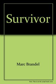 SURVIVOR: Taking Control of Your Fight Against Cancer