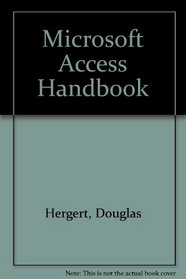 Microsoft Access 1.1 Handbook