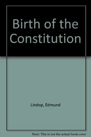 Birth of the Constitution