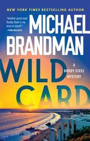 Wild Card (Buddy Steel Mysteries)