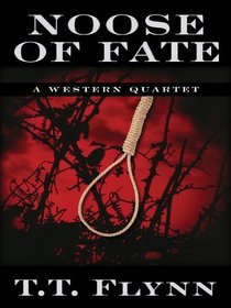 Five Star First Edition Westerns - Noose of Fate: A Western Quintet