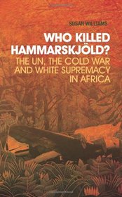 Who Killed Hammarskjold?