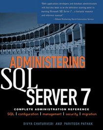Administering SQL Server 7