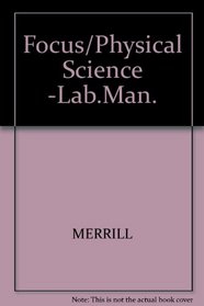 Focus/Physical Science -Lab.Man.