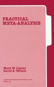 Practical Meta-Analysis (Applied Social Research Methods)