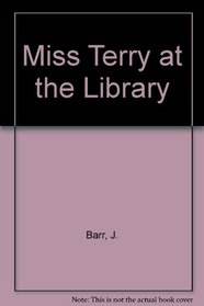 Miss Terry at the Library