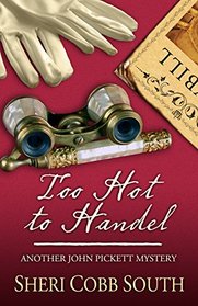 Too Hot to Handel (John Pickett, Bk 5)