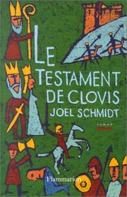 Le testament de Clovis: Roman (French Edition)