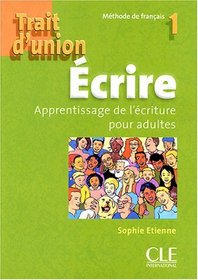 Trait D'Union Level 1 Ecrire - Cahier D'Ecriture (French Edition)