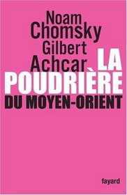 La poudrire du Moyen-Orient