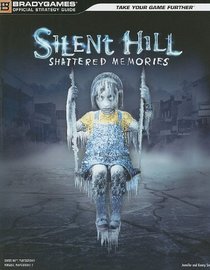 Silent Hill: Shattered Memories Official Strategy Guide