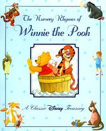 The Nursery Rhymes of Winnie the Pooh (Classic Disney Treasury)