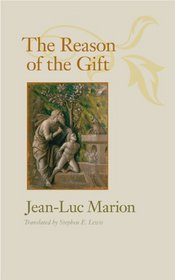 The Reason of the Gift (Richard Lectures)