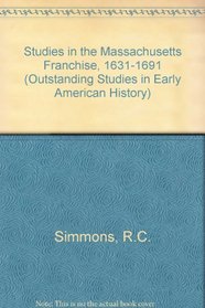 STUD MASS FRANCHISE (Outstanding Studies in Early American History)