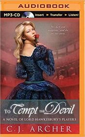 To Tempt the Devil (A Novel of Lord Hawkesbury's Players)