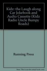 Laugh-Along Car Jokebook (Kidz Radio Uncle Bumpy Roads)