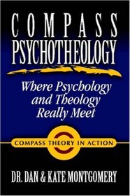 Compass Psychotheology: Where Psychology & Theology Really Meet