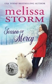 Season of Mercy (The Sled Dog Series) (Volume 4)