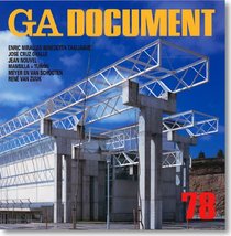 GA Document 78: Miralles, Tagliabue, Ovalle, Nouvel, Mansilla + Tunon, Van Schooten, Van Ziik