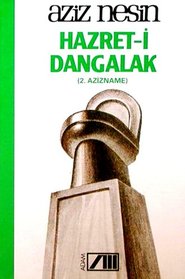 Hazret-i dangalak: 2. azizname : taslamalar (Aziz Nesin'in taslama kitaplar dizisi) (Turkish Edition)