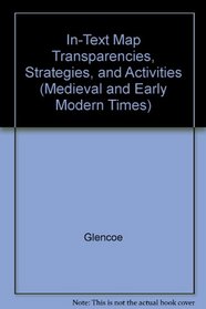 In-Text Map Transparencies, Strategies, and Activities (Medieval and Early Modern Times)